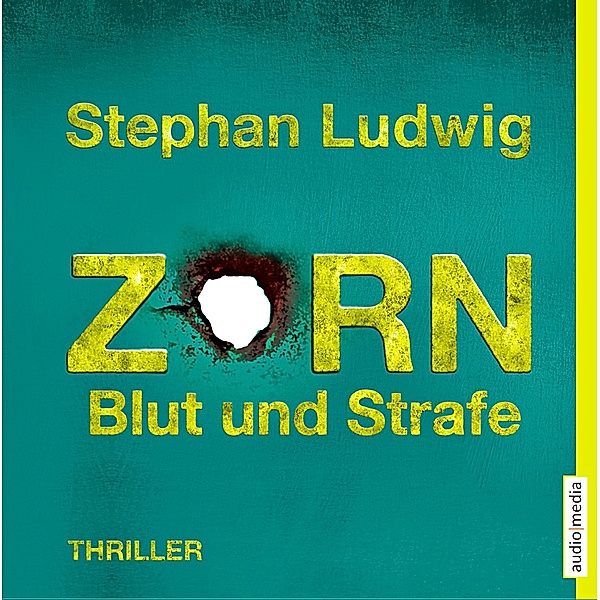 Zorn - Blut und Strafe, 6 CDs, Stephan Ludwig