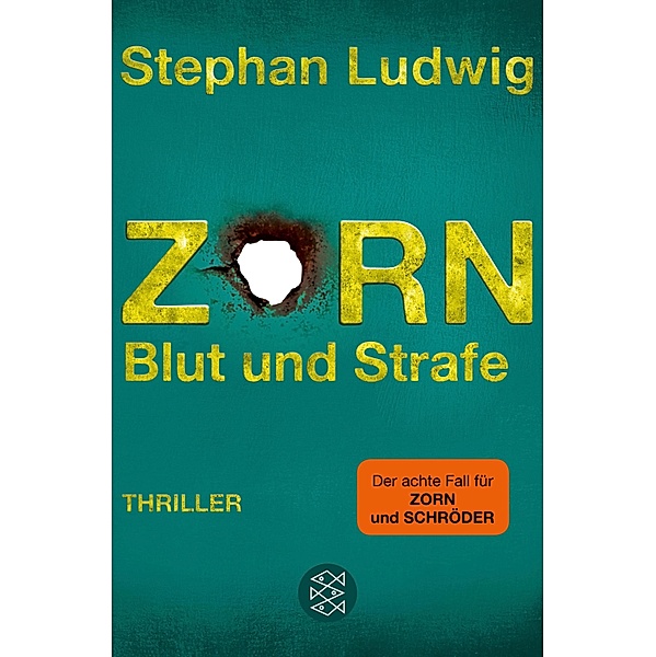 Zorn - Blut und Strafe / Hauptkommissar Claudius Zorn Bd.8, Stephan Ludwig