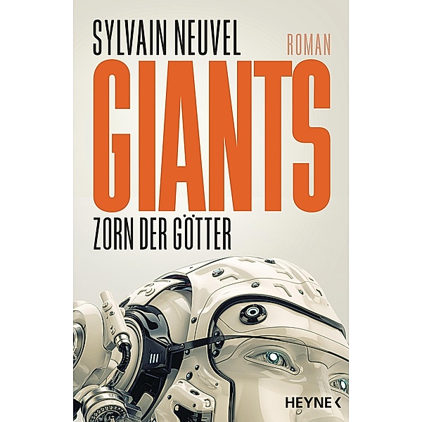 Zorn der Götter / Giants Bd.2, Sylvain Neuvel