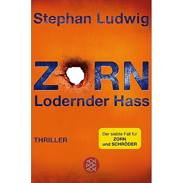 Zorn - Lodernder Hass / Hauptkommissar Claudius Zorn Bd.7, Stephan Ludwig