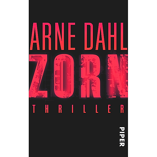 Zorn / Opcop-Team Bd.2, Arne Dahl