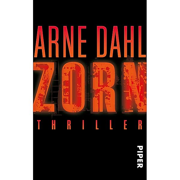 Zorn / Opcop-Team Bd.2, Arne Dahl