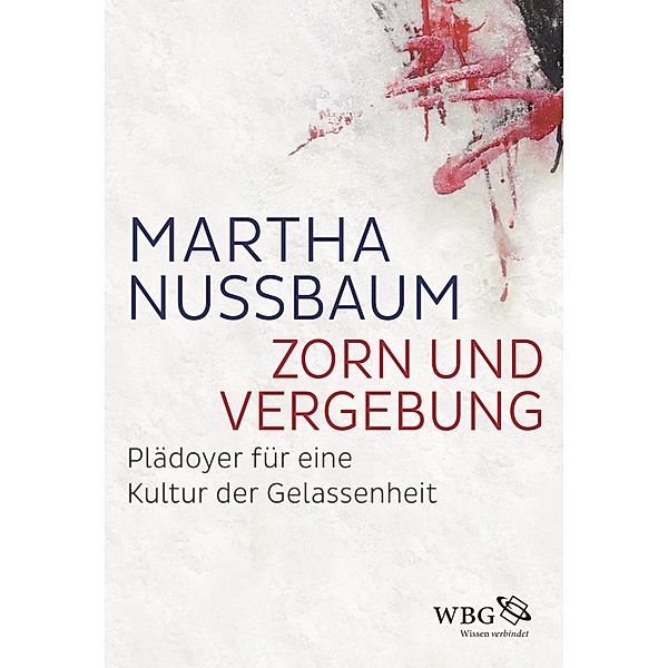 Zorn und Vergebung, Martha Nussbaum