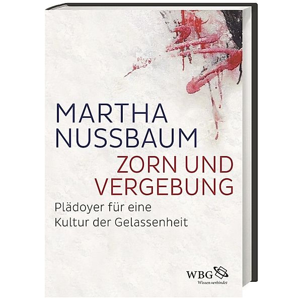 Zorn und Vergebung, Martha C. Nussbaum