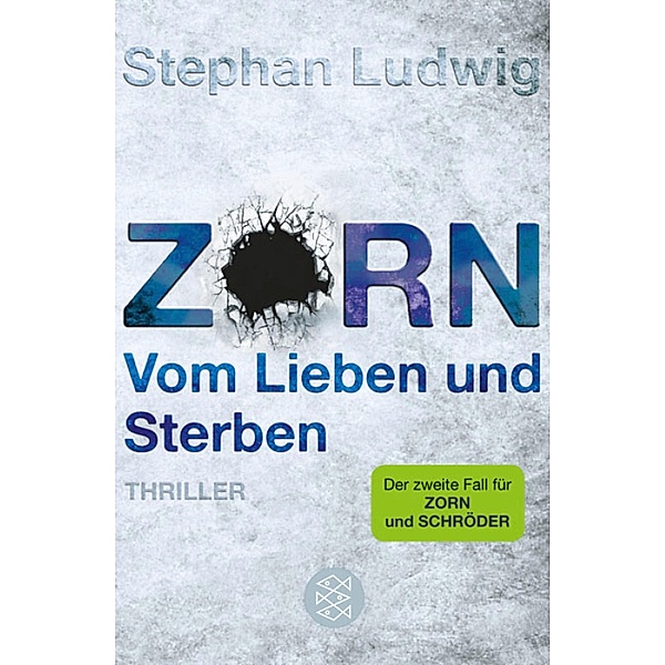 Zorn - Vom Lieben und Sterben / Hauptkommissar Claudius Zorn Bd.2, Stephan Ludwig