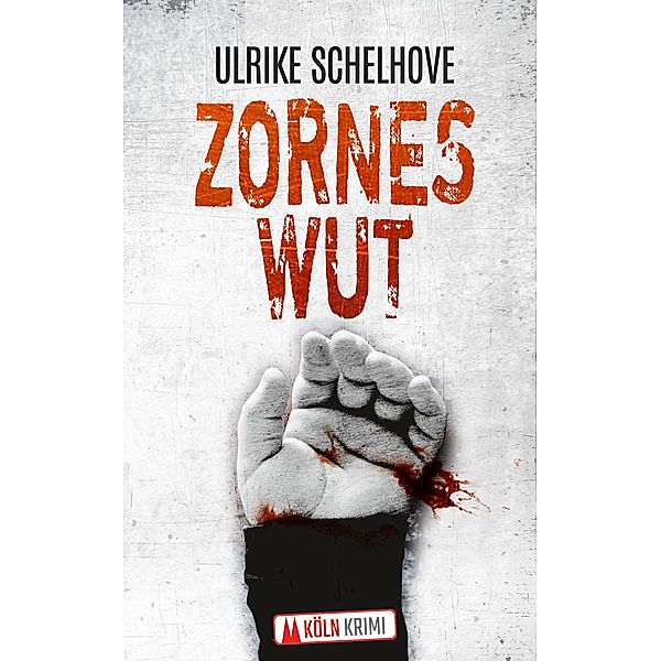 Zorneswut-Kölnkrimi, Ulrike Schelhove