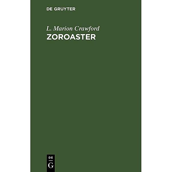 Zoroaster, L. Marion Crawford