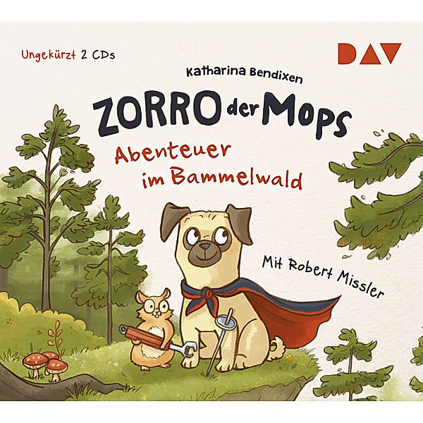 Zorro, der Mops - 1 - Abenteuer im Bammelwald, Katharina Bendixen