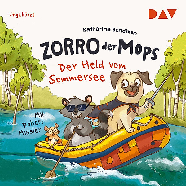 Zorro, der Mops - 2 - Der Held vom Sommersee, Katharina Bendixen