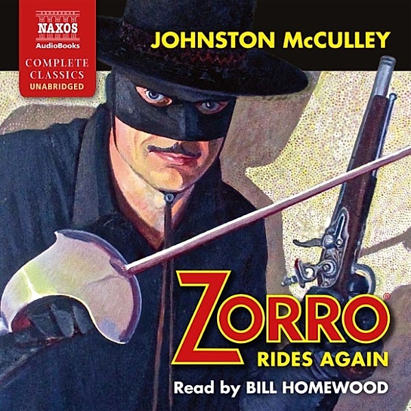 Zorro Rides Again (Unabridged), Johnston McCulley