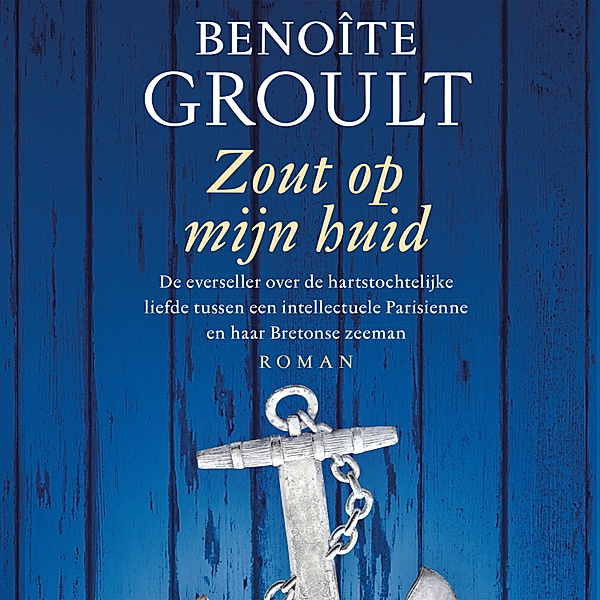 Zout op mijn huid, Benoîte Groult