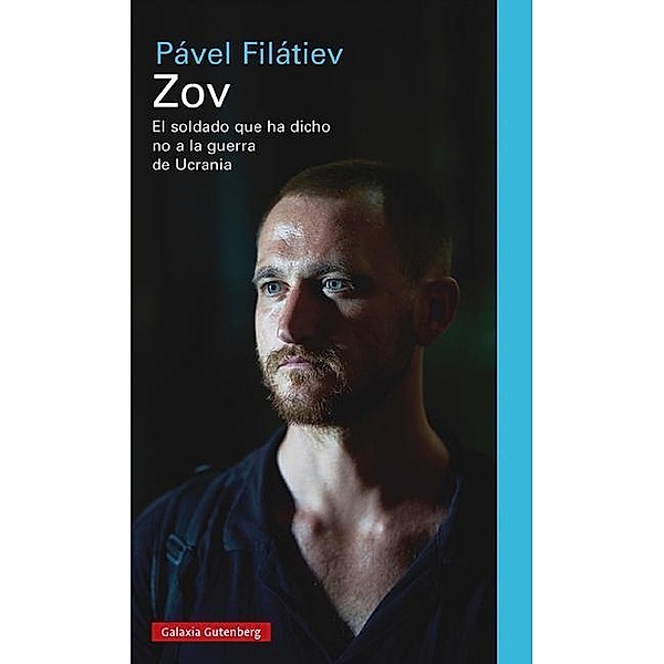 Zov - El soldado que ha dicho no a la guerra de Ucrania, Pawel Filatjew
