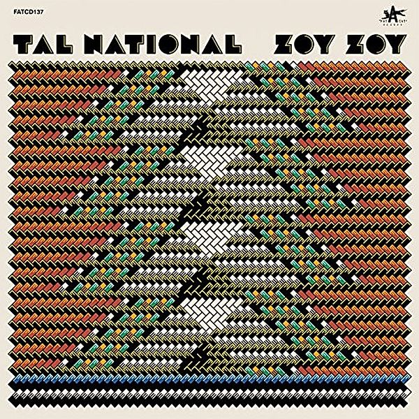 Zoy Zoy, Tal National