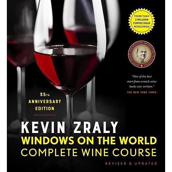 Zraly, K: Windows on the World Complete Wine Course, Kevin Zraly