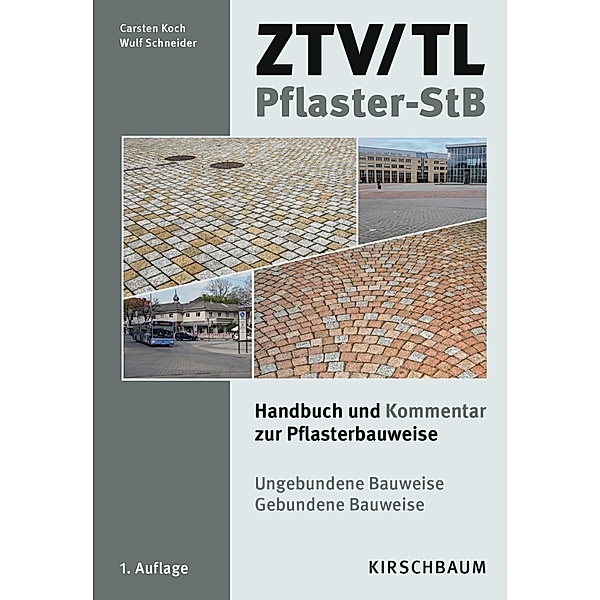 ZTV/TL Pflaster-StB, Carsten Koch, Wulf Schneider