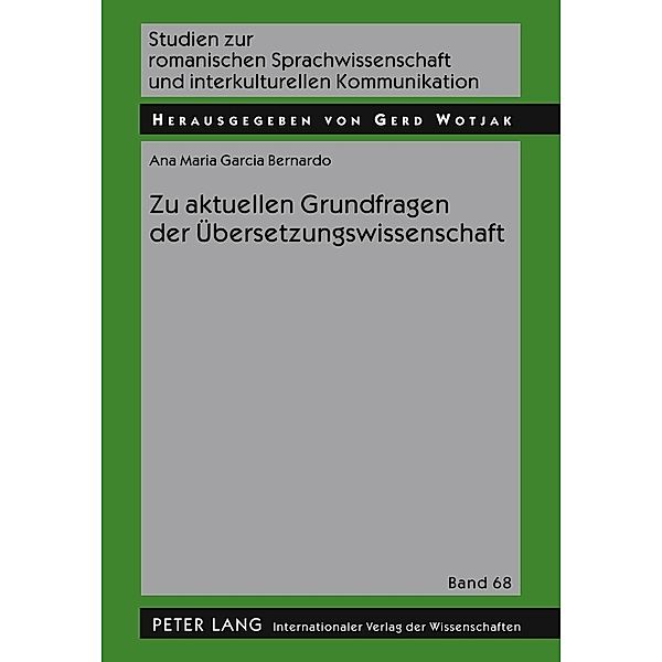 Zu aktuellen Grundfragen der Übersetzungswissenschaft, Ana Maria Bernardo