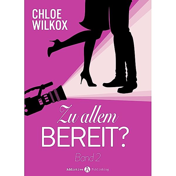 Zu allem bereit? - 2, Chloe Wilkox