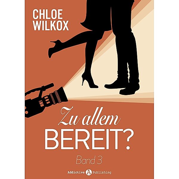 Zu allem bereit? - 3, Chloe Wilkox