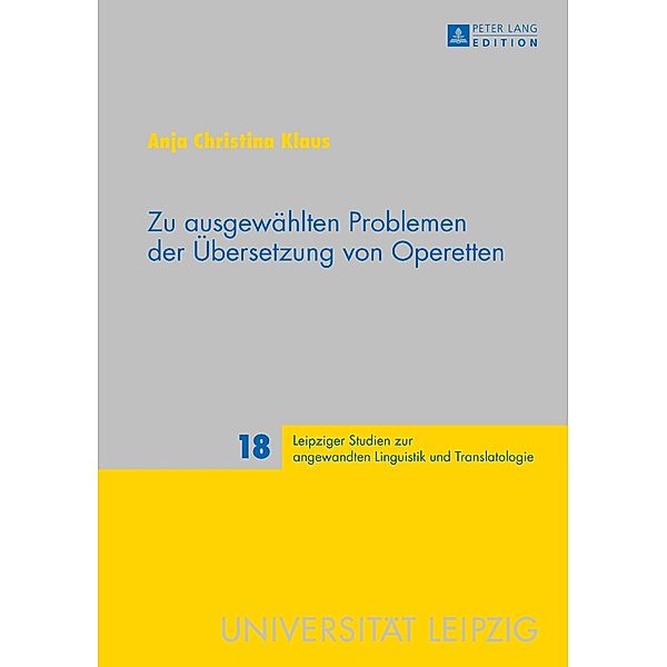 Zu ausgewaehlten Problemen der Uebersetzung von Operetten, Klaus Anja Christina Klaus