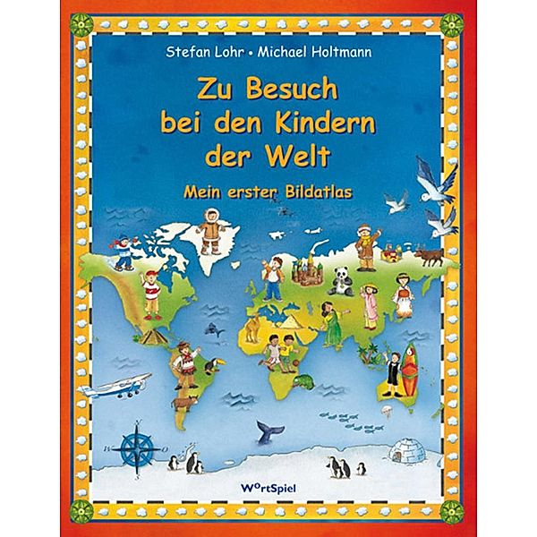 Zu Besuch bei den Kindern der Welt, Michael Holtmann