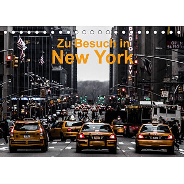 Zu Besuch in New York (Tischkalender 2022 DIN A5 quer), Tom Freudenstein