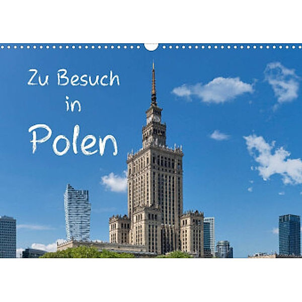 Zu Besuch in Polen (Wandkalender 2022 DIN A3 quer), Gunter Kirsch
