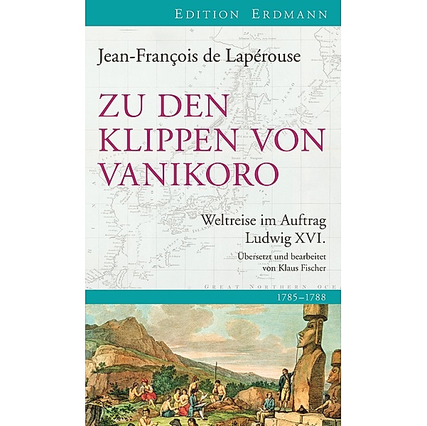 Zu den Klippen von Vanikoro / Edition Erdmann, Jean-francois De Lapérouse