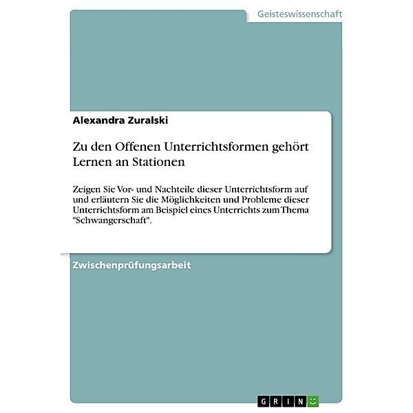 Zu den Offenen Unterrichtsformen gehört Lernen an Stationen, Alexandra Zuralski