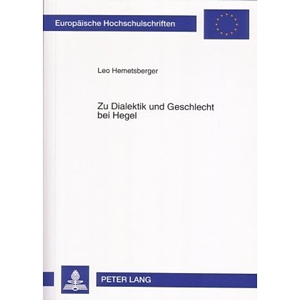 Zu Dialektik und Geschlecht bei Hegel, Leo Hemetsberger