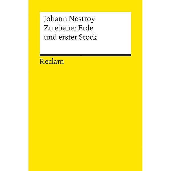 Zu ebener Erde und erster Stock oder Die Launen des Glückes, Johann Nestroy