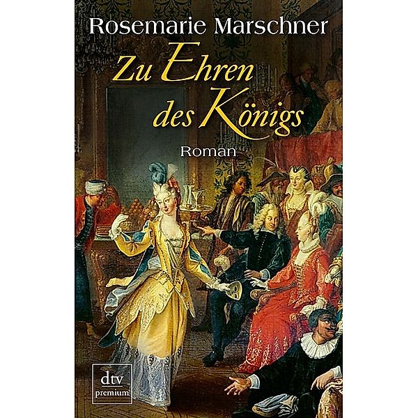 Zu Ehren des Königs, Rosemarie Marschner