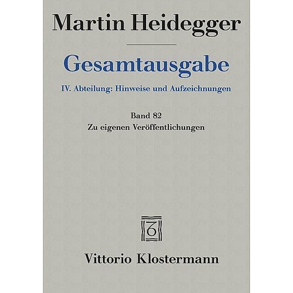 Zu eigenen Veröffentlichungen, Martin Heidegger