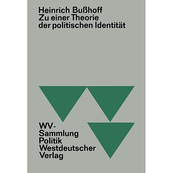 Zu einer Theorie der politischen Identität, Heinrich Bußhoff