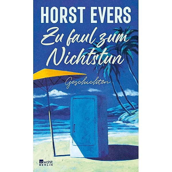 Zu faul zum Nichtstun, Horst Evers