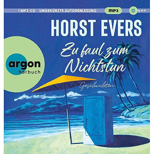 Zu faul zum Nichtstun, Horst Evers