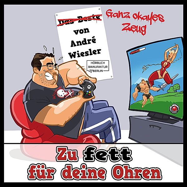 Zu fett für deine Ohren, André Wiesler