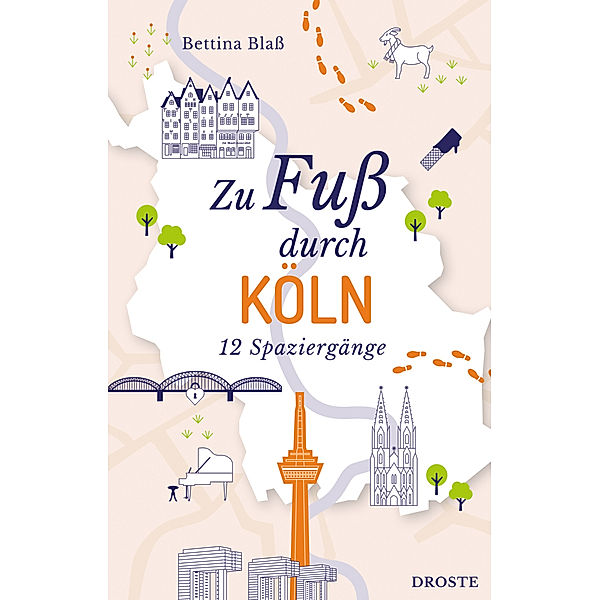 Zu Fuß durch Köln, Bettina Blaß