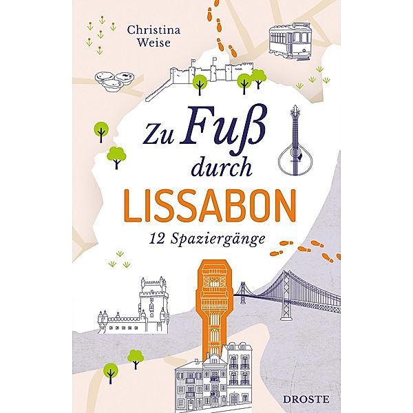 Zu Fuß durch Lissabon, Christina Weise