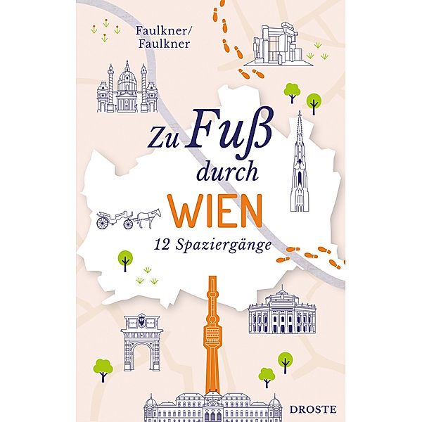 Zu Fuß durch Wien, Jennifer Faulkner, Rosemary Faulkner