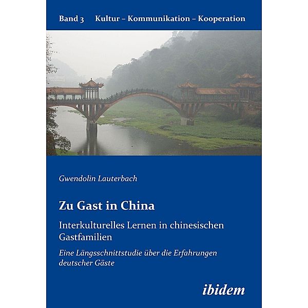 Zu Gast in China. Interkulturelles Lernen in chinesischen Gastfamilien, Gwendolin Lauterbach