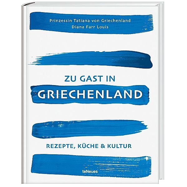 Zu Gast in Griechenland, Neuauflage, Prinzessin Tatiana v. Griechen, Diana Farr Louis