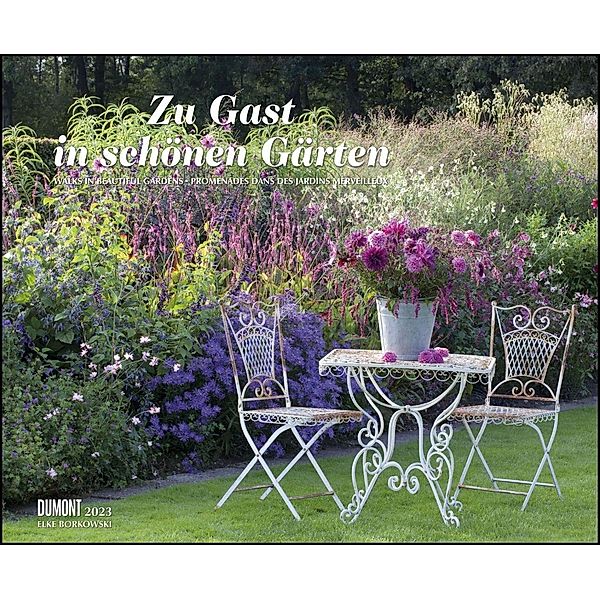 Zu Gast in schönen Gärten 2023 - DUMONT Garten-Kalender - Querformat 52 x 42,5 cm - Spiralbindung