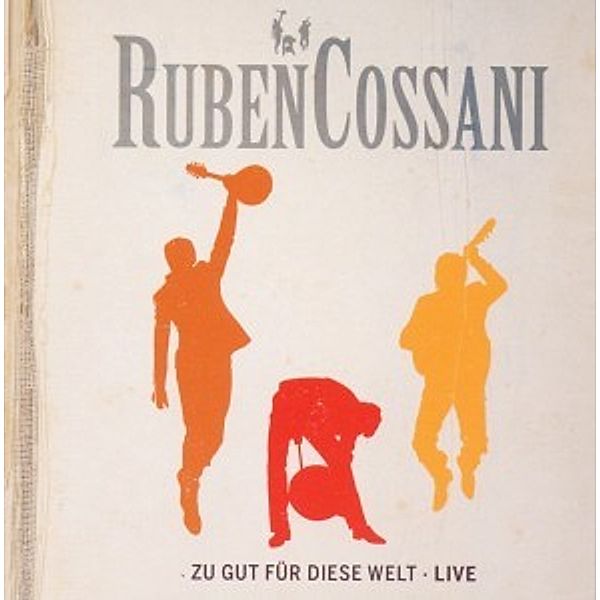 Zu Gut Für Diese Welt, Ruben Cossani