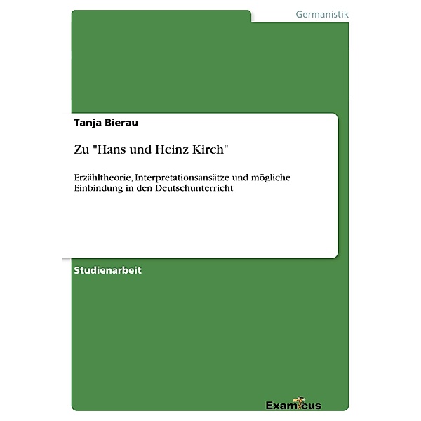 Zu Hans und Heinz Kirch, Tanja Bierau