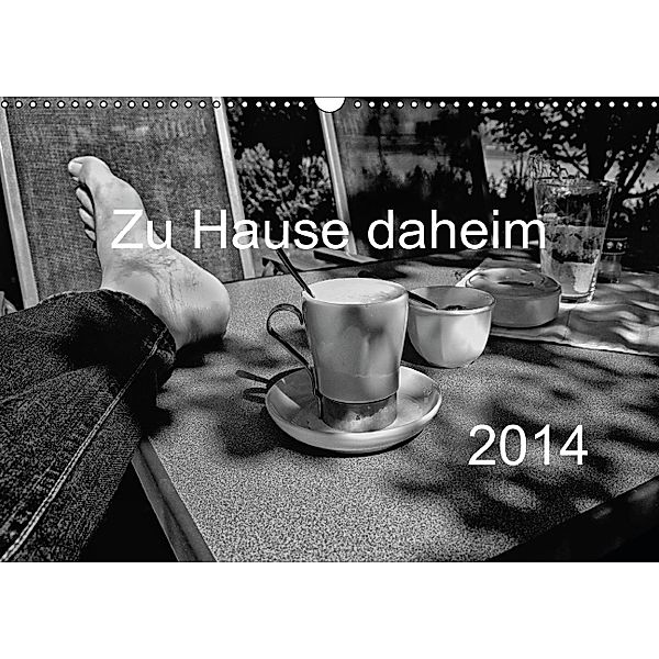 Zu Hause daheim (Wandkalender 2014 DIN A4 quer), Ewald Steenblock