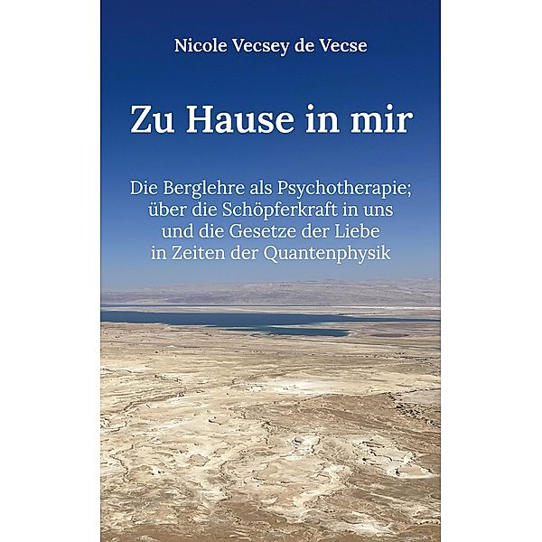 Zu Hause in mir, Nicole Vecsey de Vecse