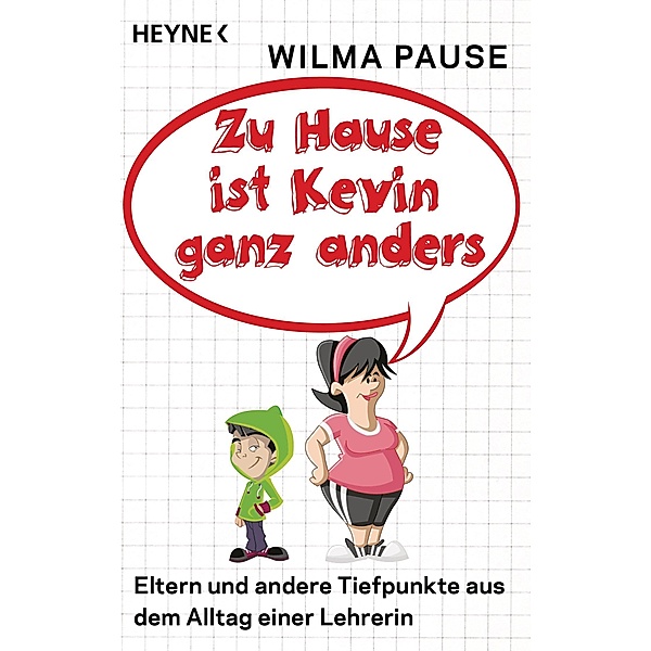 Zu Hause ist Kevin ganz anders, Wilma Pause