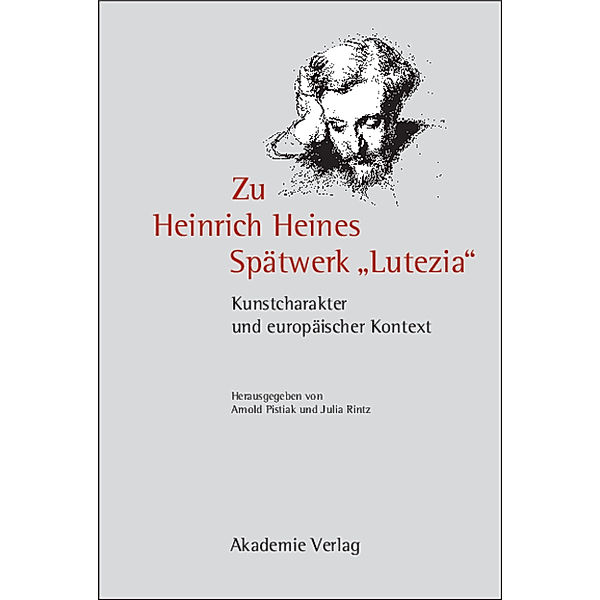 Zu Heinrich Heines Spätwerk 'Lutezia'