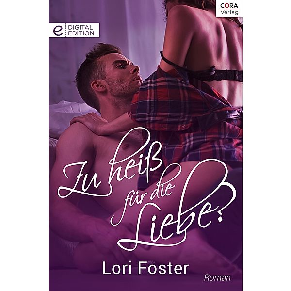 Zu heiss für die Liebe?, Lori Foster