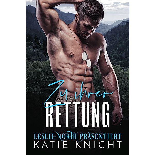 Zu ihrer Rettung, Leslie North, Katie Knight